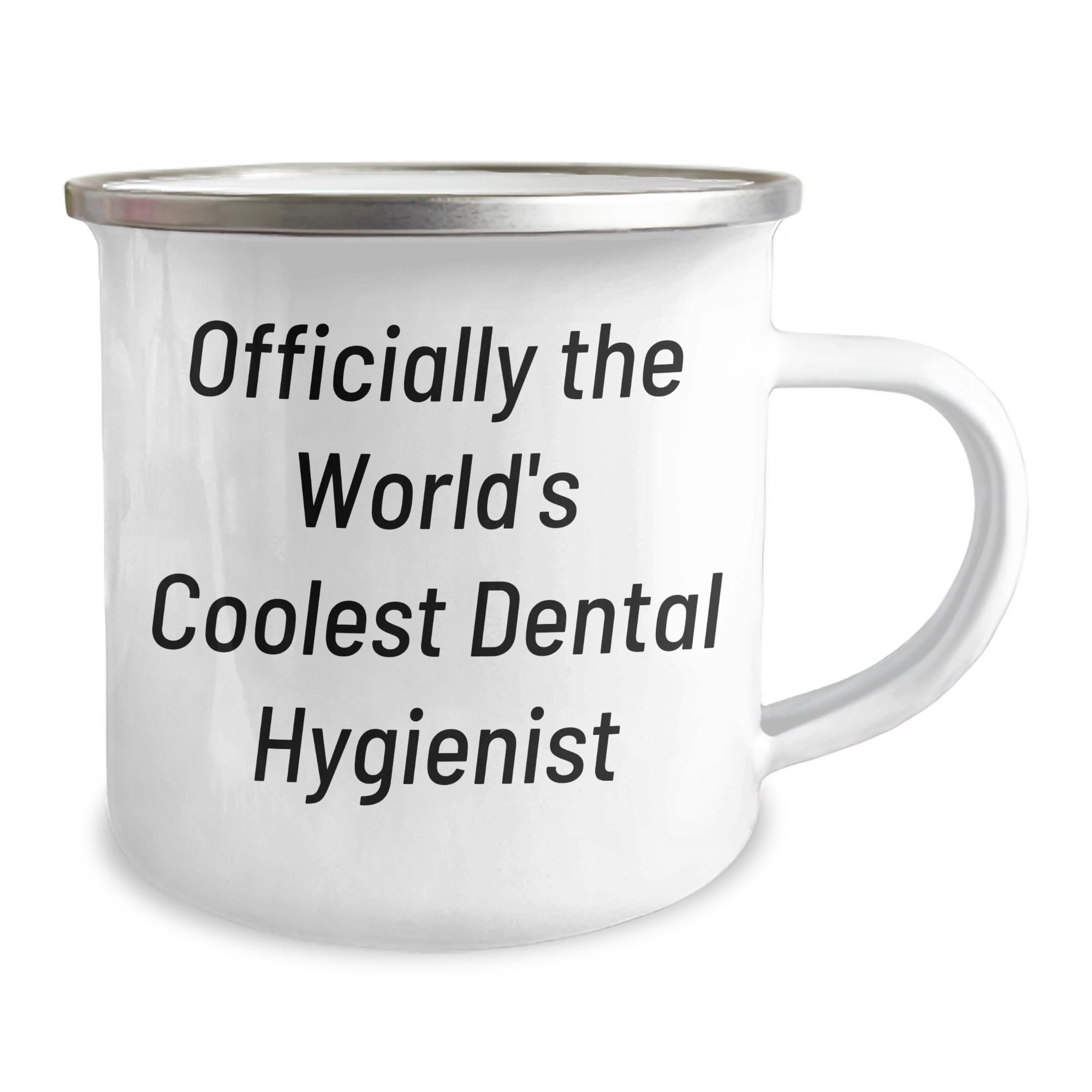Dental Hygienist Gifts from Friends, Funny Officially The World's Coolest Dental Hygienist Birthday Unique Camping Mug, Perfect for Dental Hygienist on Birthday