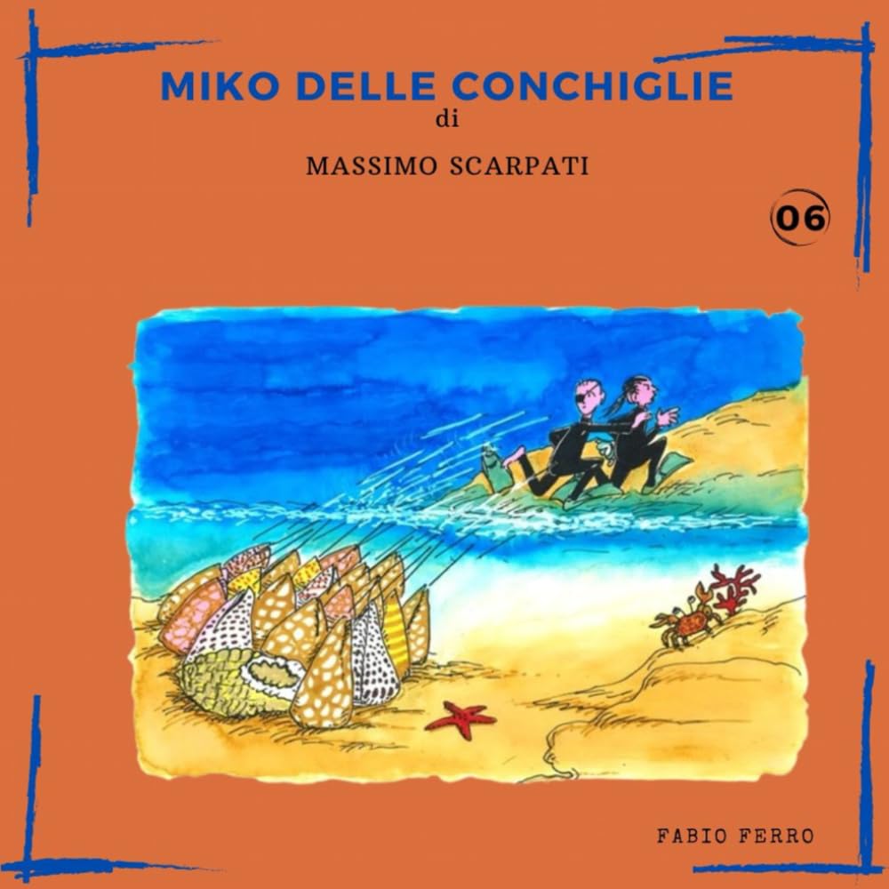 06 Miko delle Conchiglie (Fiabe del Mare di Massimo Scarpati)