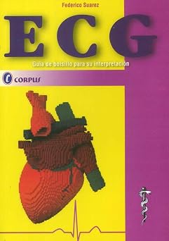 ECG GUIA DE BOLSILLO PARA SU INTERPRETACION 2 Ed.