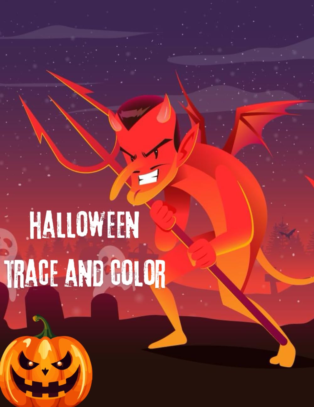 Halloween Trace And Color: Devil Darkness For Kids Lucifer Fun Prank For Adults
