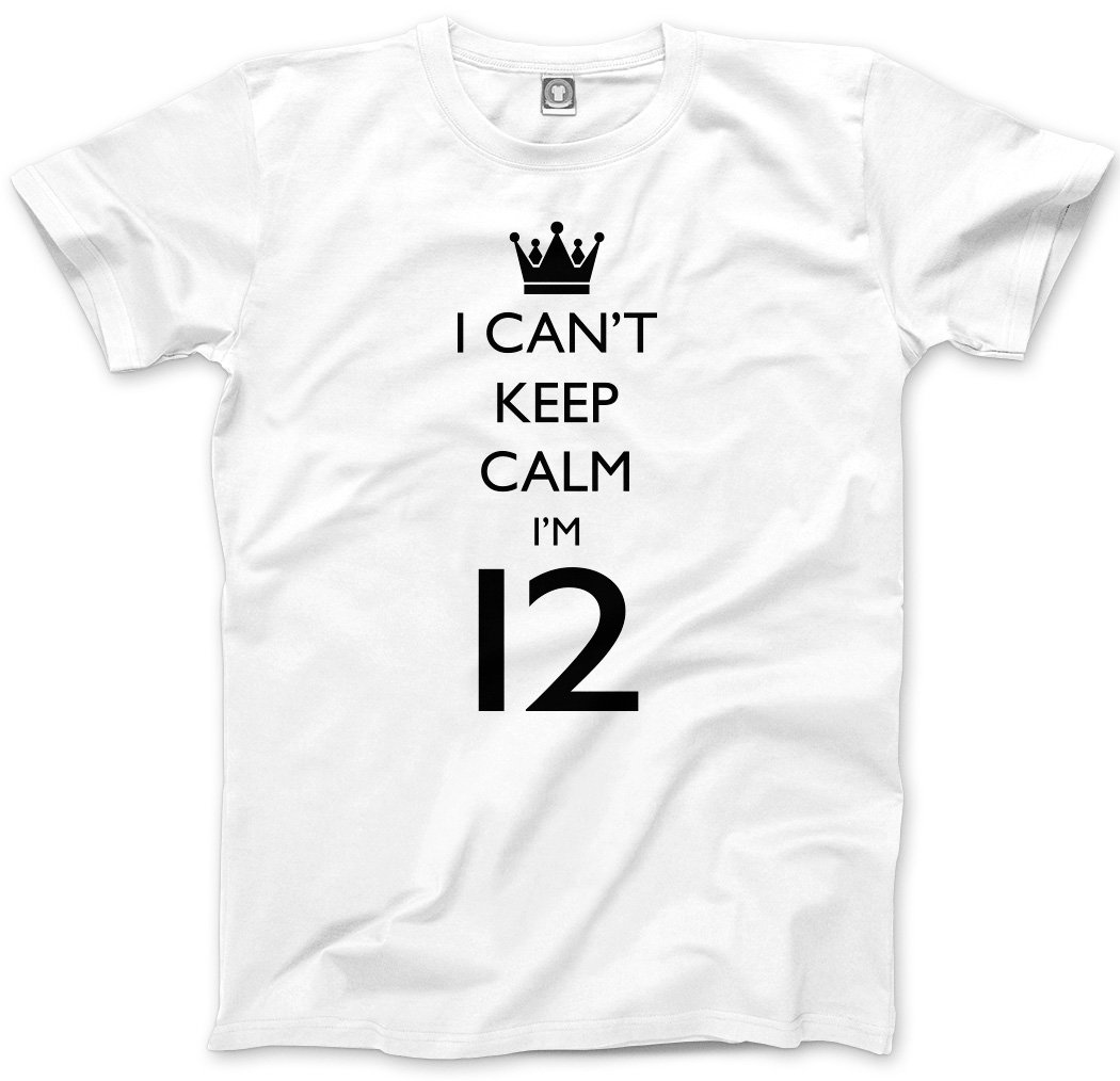 Hotscamp White I Can't Keep Calm I'm 12 Kids T-Shirt - 12-13 Years