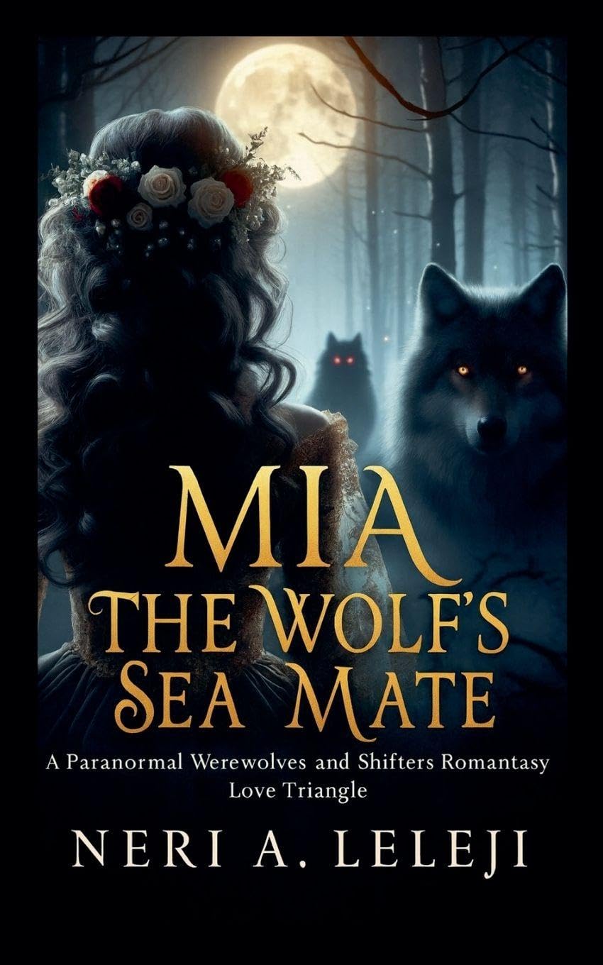 Mia: The Wolf's Sea Mate: 1 (Land & Water)