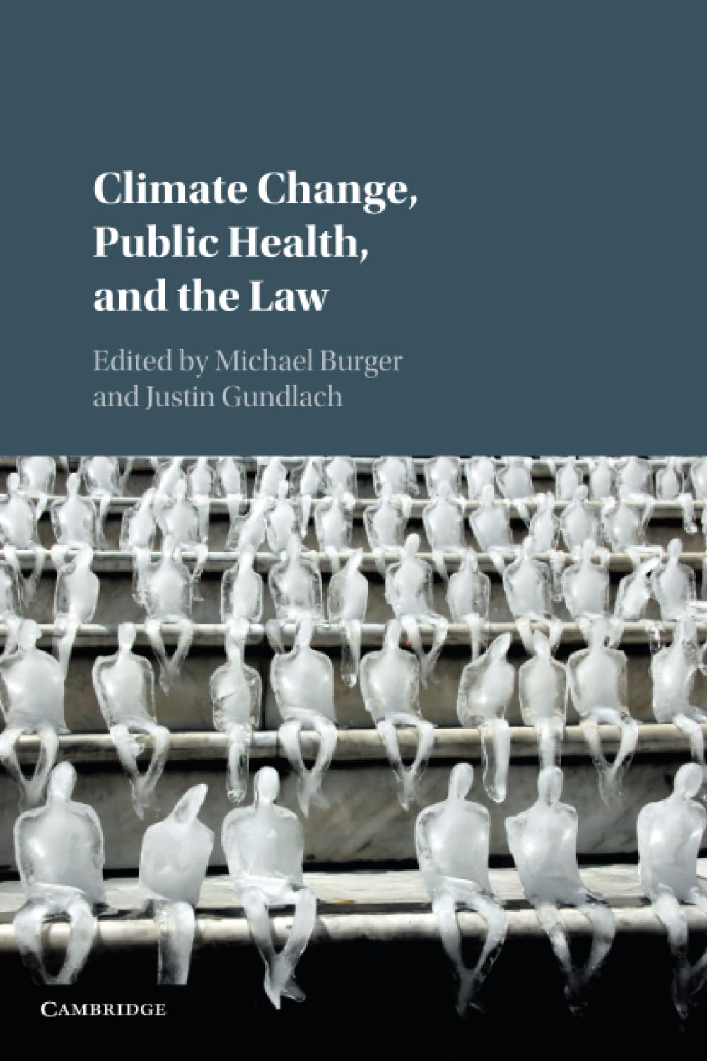 Climate Change, Public Health, and the Law