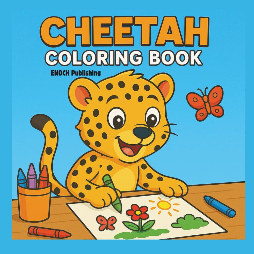 Cheetah Coloring Book: FUN SIMPLE BOLD Coloring Pages for ALL AGES | 8.5 x 8.5 inches 124 pages| 52 Illustrations...Gift for Birthday, Vacations, Holidays, and Relaxing