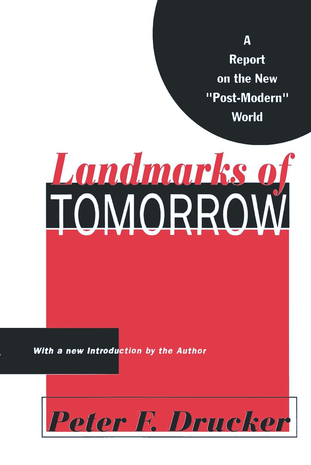 Landmarks of Tomorrow: A Report on the New Post Modern World