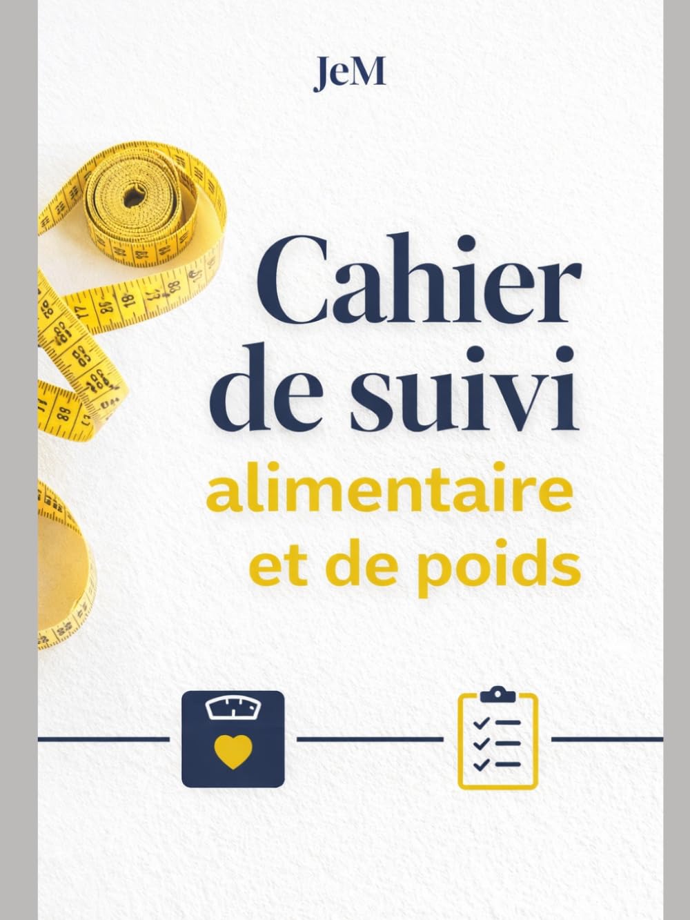 Cahier de suivi alimentaire et de poids: Programme sur 3 mois