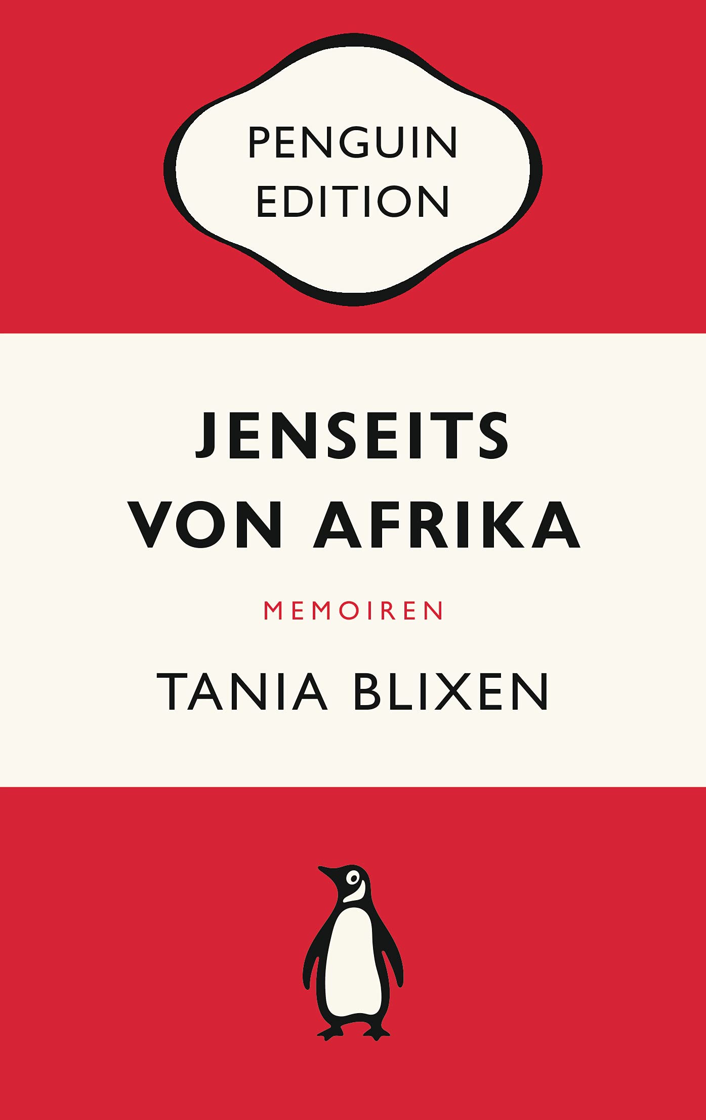 Jenseits von Afrika: Penguin Edition (Deutsche Ausgabe) – Die kultige Klassikerreihe – Klassiker einfach lesen