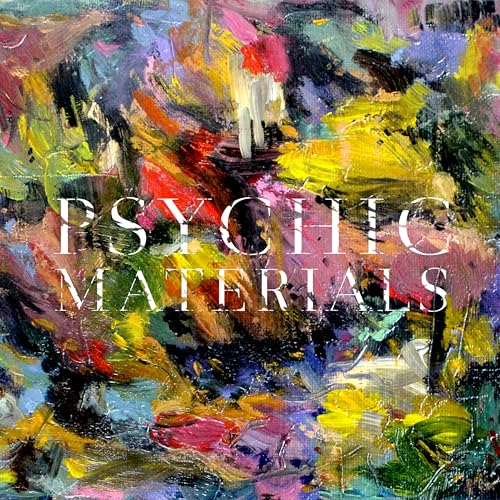 Psychic Material Play Psychic Materials by Casey Mecija on Amazon Music