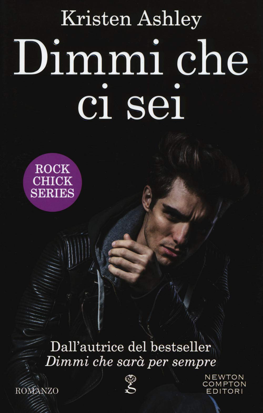 Dimmi che ci sei. Rock chick series