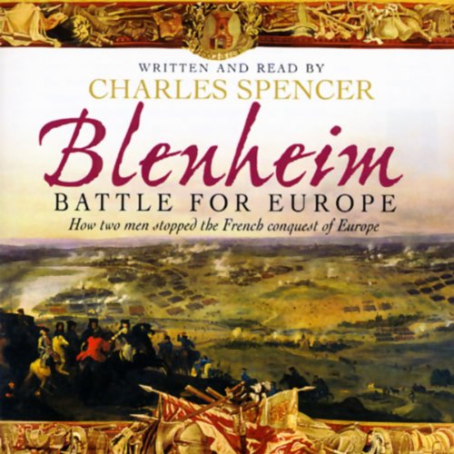 Blenheim Battle for Europe (Audio Download) Charles Spencer, Charles Spenser, Orion Publishing