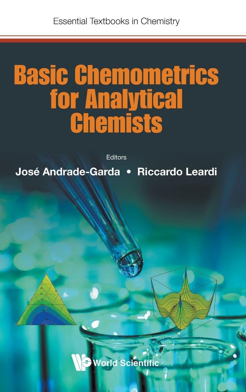 Basic Chemometrics For Analytical Chemists (Essential Textbooks in Chemistry, Band 0)