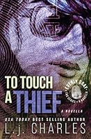 To Touch a Thief: An Everly Gray Novella 1475292031 Book Cover