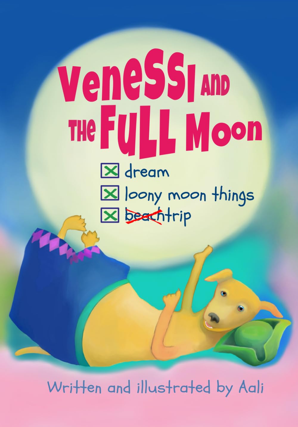 Venessi and the Full Moon: A Moonlit Bedtime Adventure