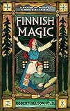 Finnish Magic (Llewellyn's World Religion & Magick)