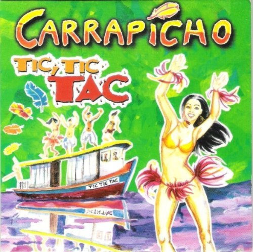 Tic tic tac [Single-CD] [Audio CD] Carrapicho