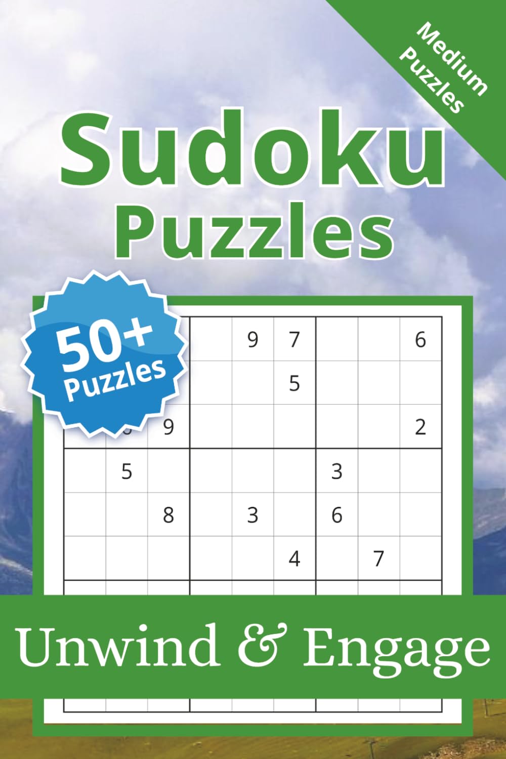 Sudoku Puzzle Book: Sudoku Puzzle Book | Unwind & Engage | 6x9 Inches, 110 Pages | 50+ Puzzles | Solutions Included