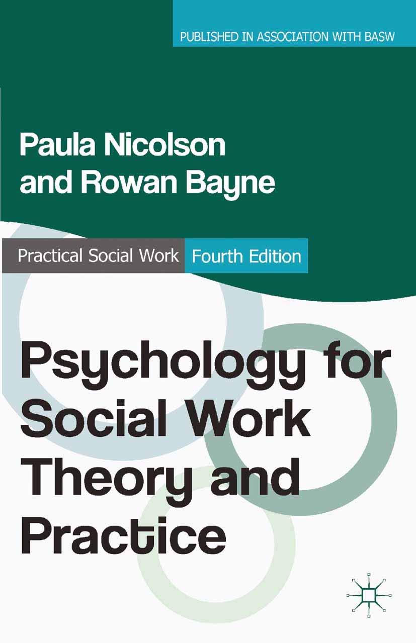 Psychology for Social Work Theory and Practice (Practical Social Work Series)