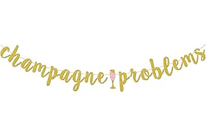 Champagne Problems Glitter Banner