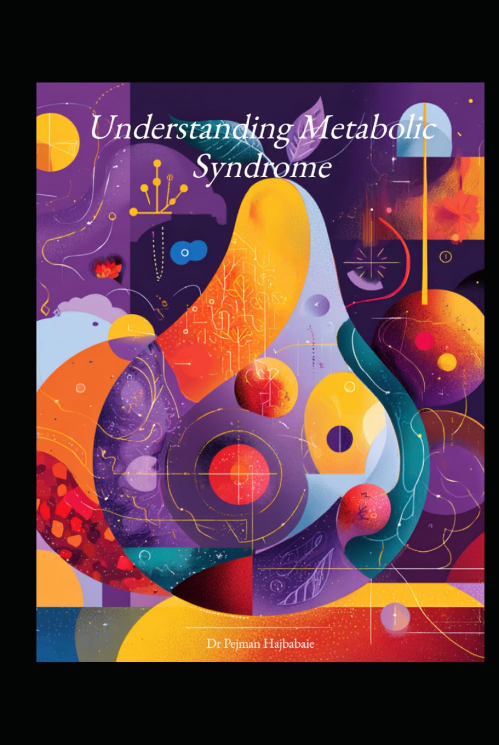 Understanding Metabolic Syndrome (Understanding Medicine)