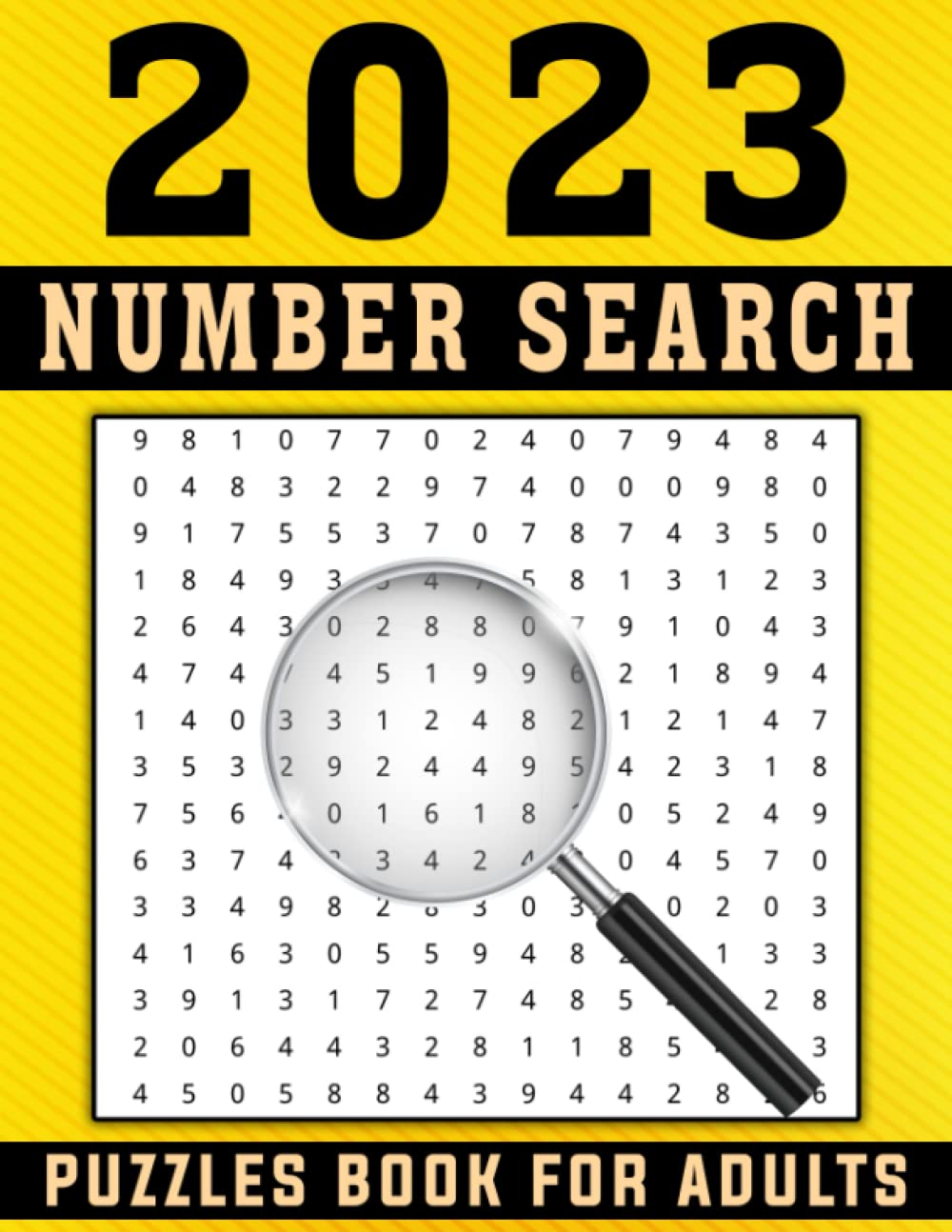 2023 Number Search Puzzles Book For Adults: Fun and Challenging Number Search Puzzles with Solutions | Anti eye strain, keep brain working for Adults,Seniors & Teens
