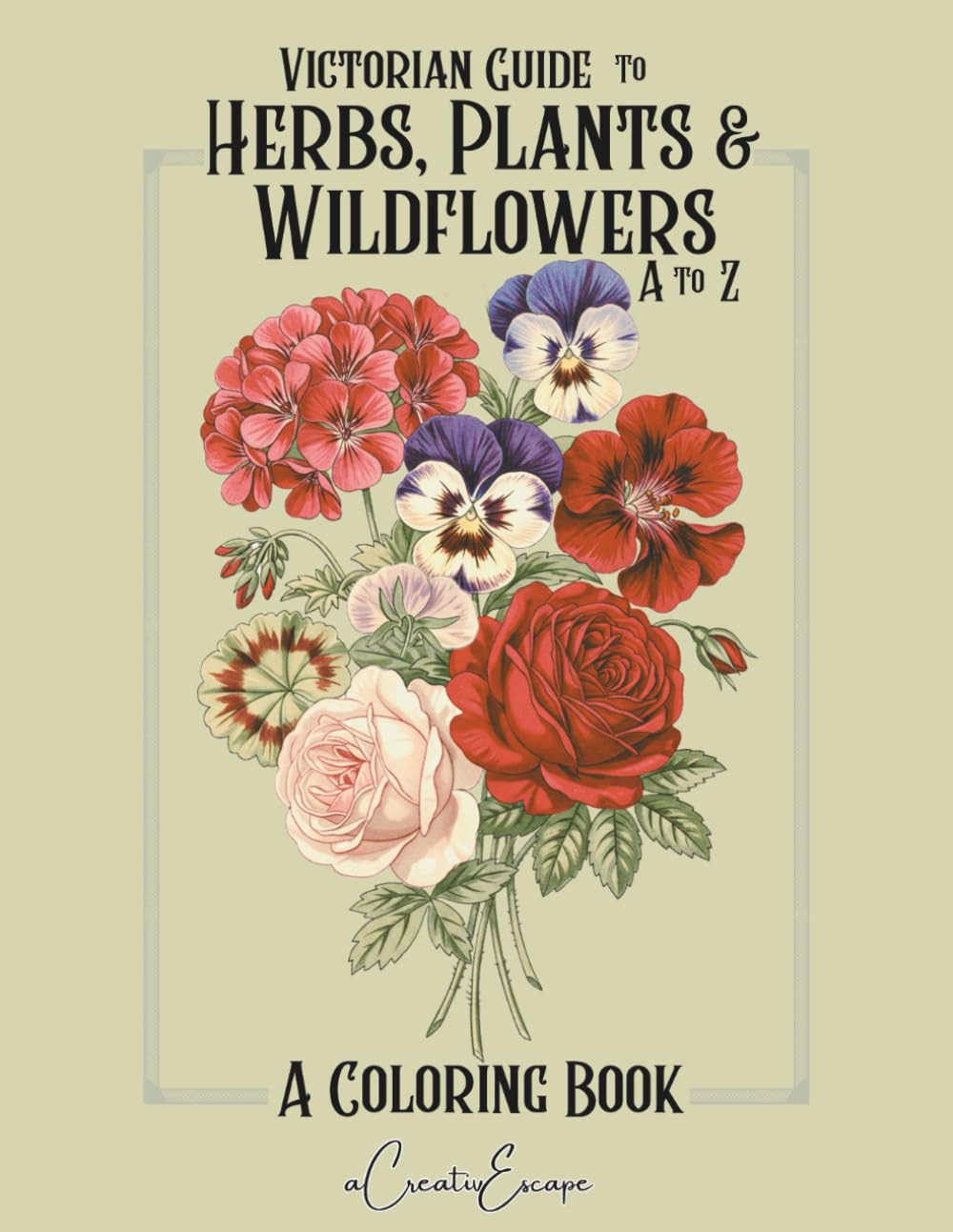 Victorian Guide to Herbs, Plants and Wildflowers A to Z (ABC Coloring Book Series)