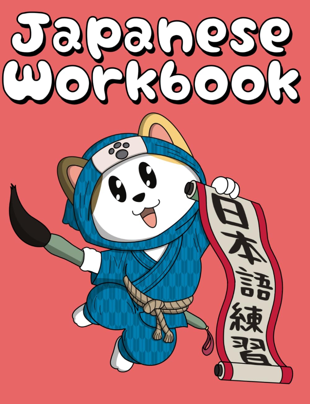 Japanese Workbook: Practical Exercises for Japanese Language Proficiency (Learn Japanese)
