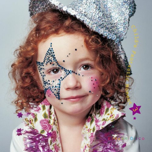 Child’s Fantastic Moment 3-Crayon Disco クレヨンディスコ-