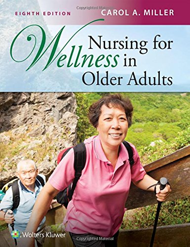 Nursing for Wellness in Older Adults Nursing for Wellness in Older Adults