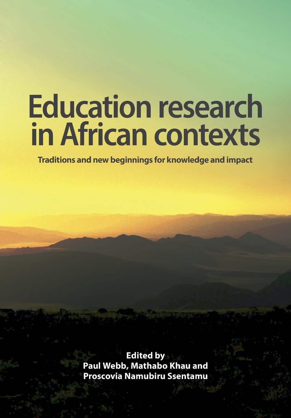 Education Research in African Contexts: Traditions and New Beginnings for Knowledge and Impact
