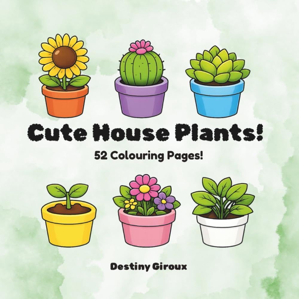 Cute House Plants: 52 Colouring Pages