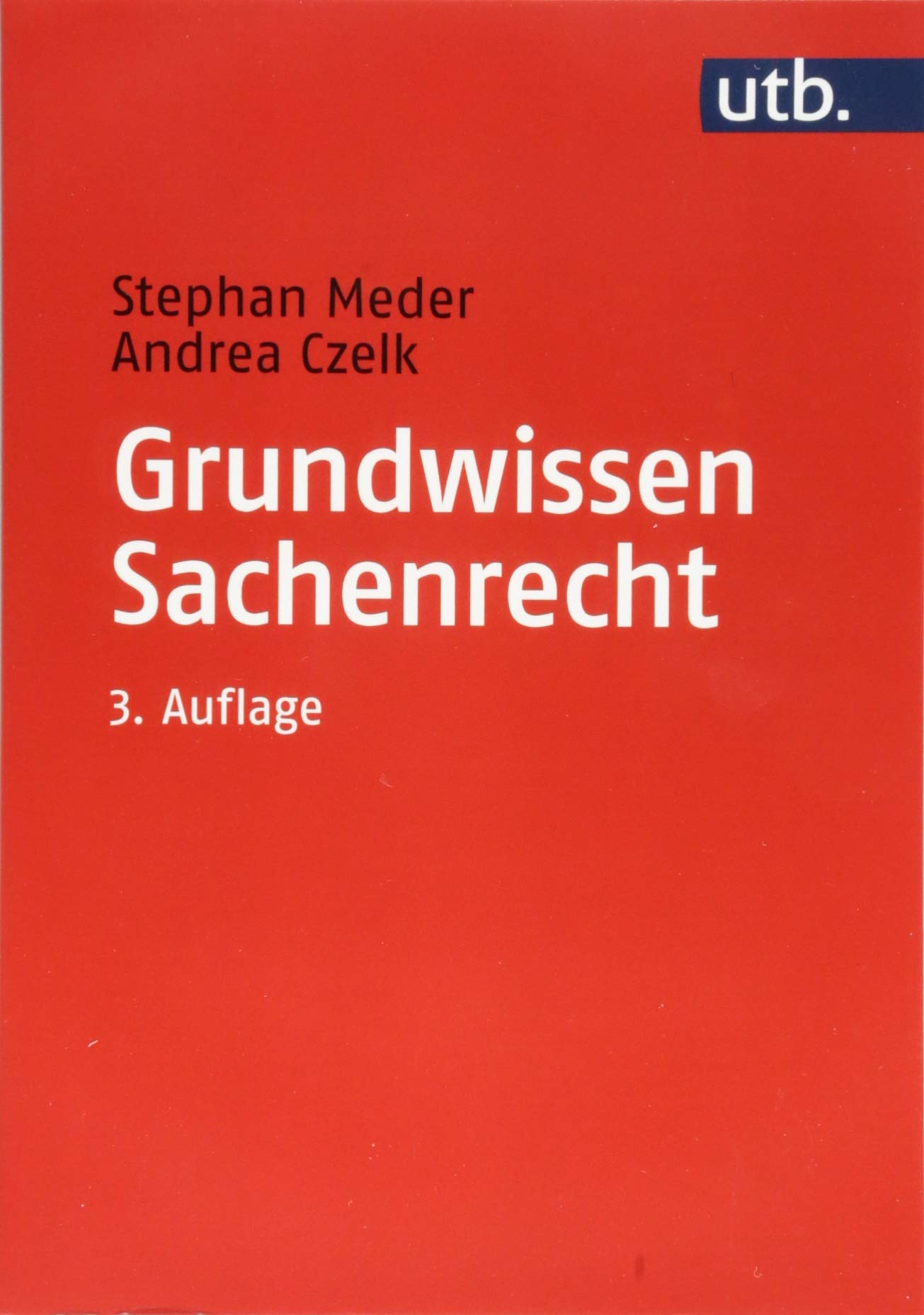 Grundwissen Sachenrecht (UTB) (German Edition)