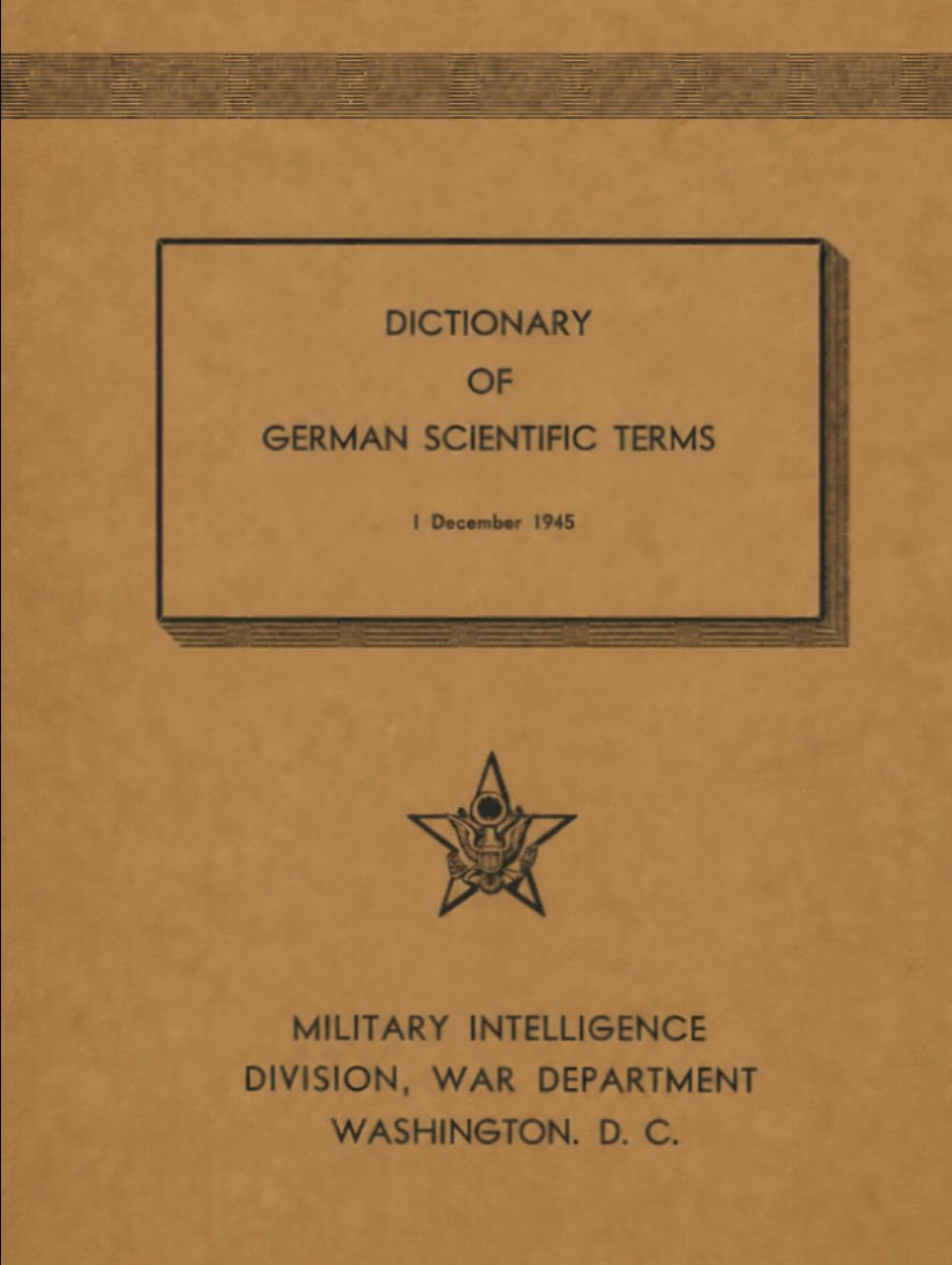 Dictionary Of German Scientific Terms: 1 December 1945