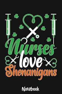 Nurse Love Shenanigans Nurse St. Patrick's Day Notebook: 6x9 College Ruled Composition Notebook and Journal for Nurses and Nursing Students 110 pages