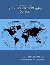 The 2026-2031 World Outlook for Spinal Implants and Surgery Devices