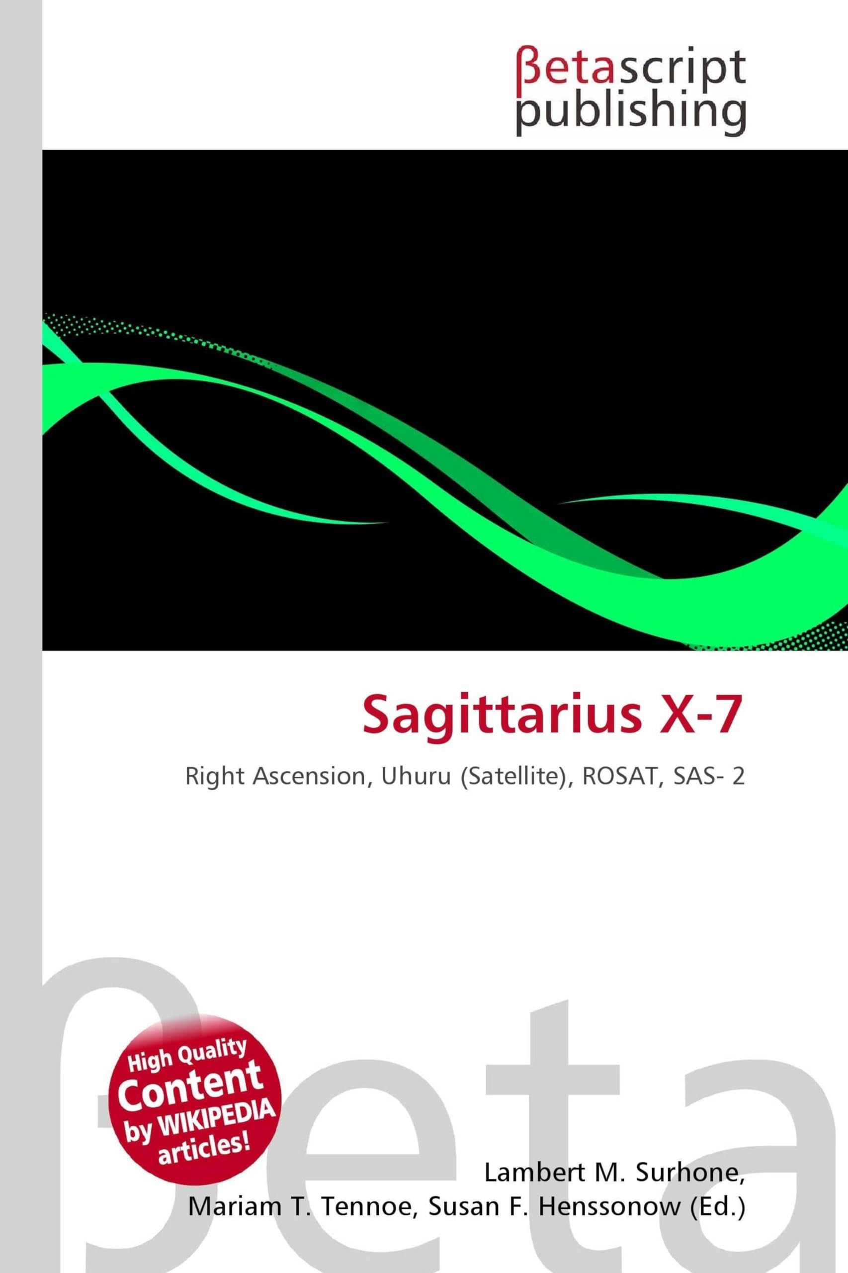 Sagittarius X-7: Right Ascension, Uhuru (Satellite), ROSAT, SAS- 2