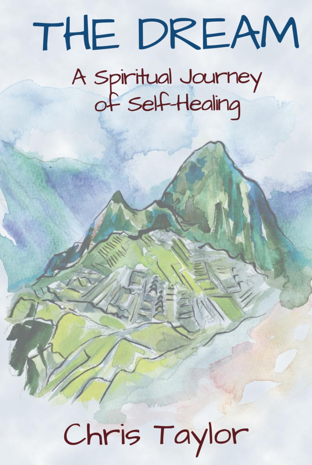 THE DREAM: A Spiritual Journey of Self-Healing