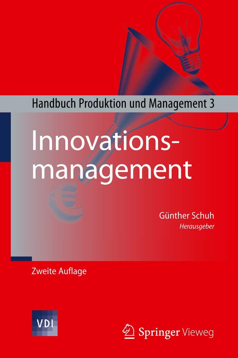 Innovationsmanagement: Handbuch Produktion und Management 3 (VDI-Buch)