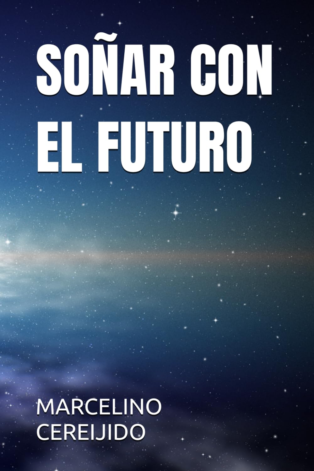 SOÑAR CON EL FUTURO