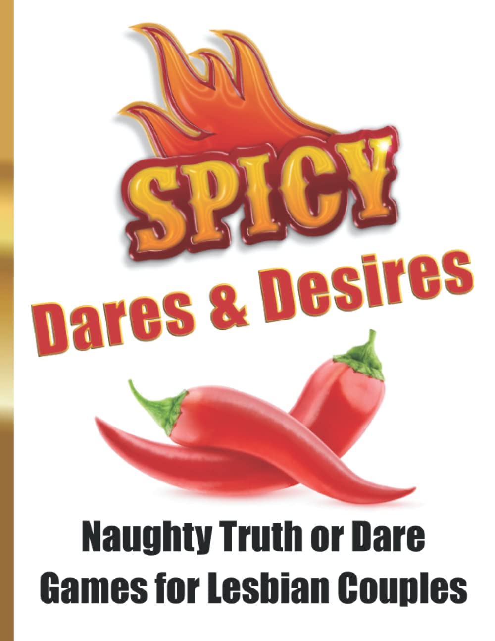 Spicy Dares & Desires Naughty Truth or Dare Games for Lesbian Couples