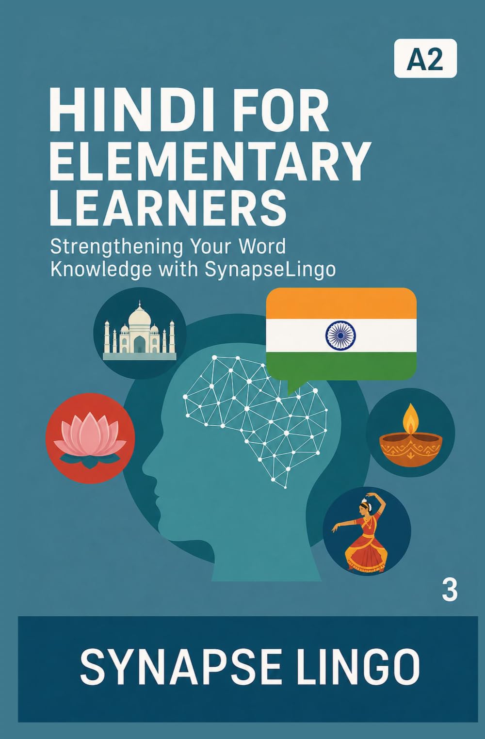 Hindi for Elementary Learners: Strengthening Your Word Knowledge with SynapseLingo (Learn Hindi)