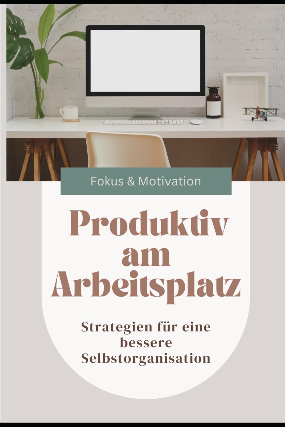 Produktiv am Arbeitsplatz: Strategien für eine bessere Selbstorganisation