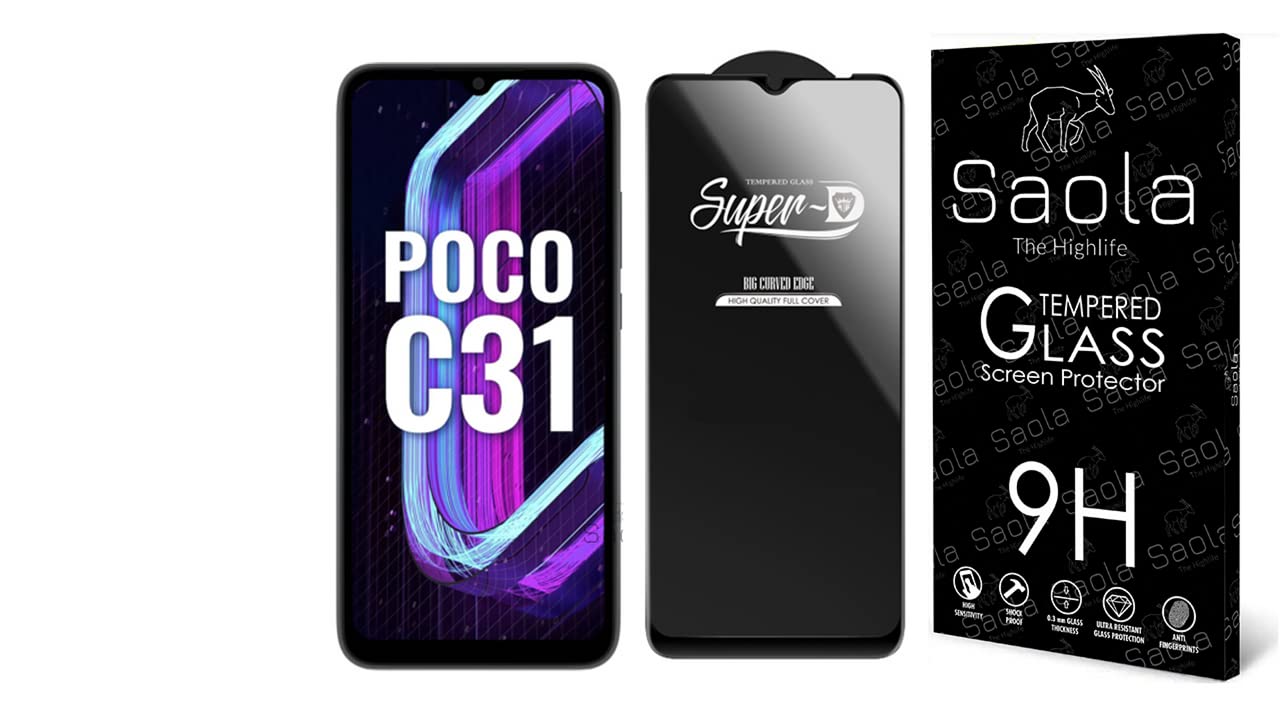 Saola Hd+ Oleophobic Tempered Glass Screen Protector For Poco C31 (Pack Of 1) With Free Installation Kit. Full Screen Coverage - 6.5 Inch