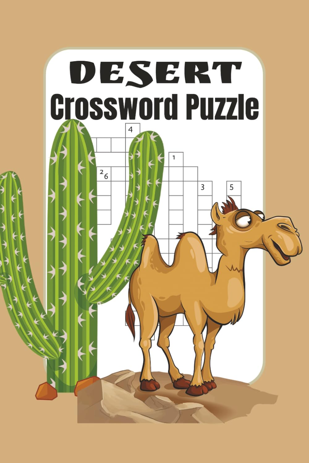 Desert Themed Crossword Puzzle: Crossword Challenges Inspired by Canyons, Cacti, and Desert Wonders
