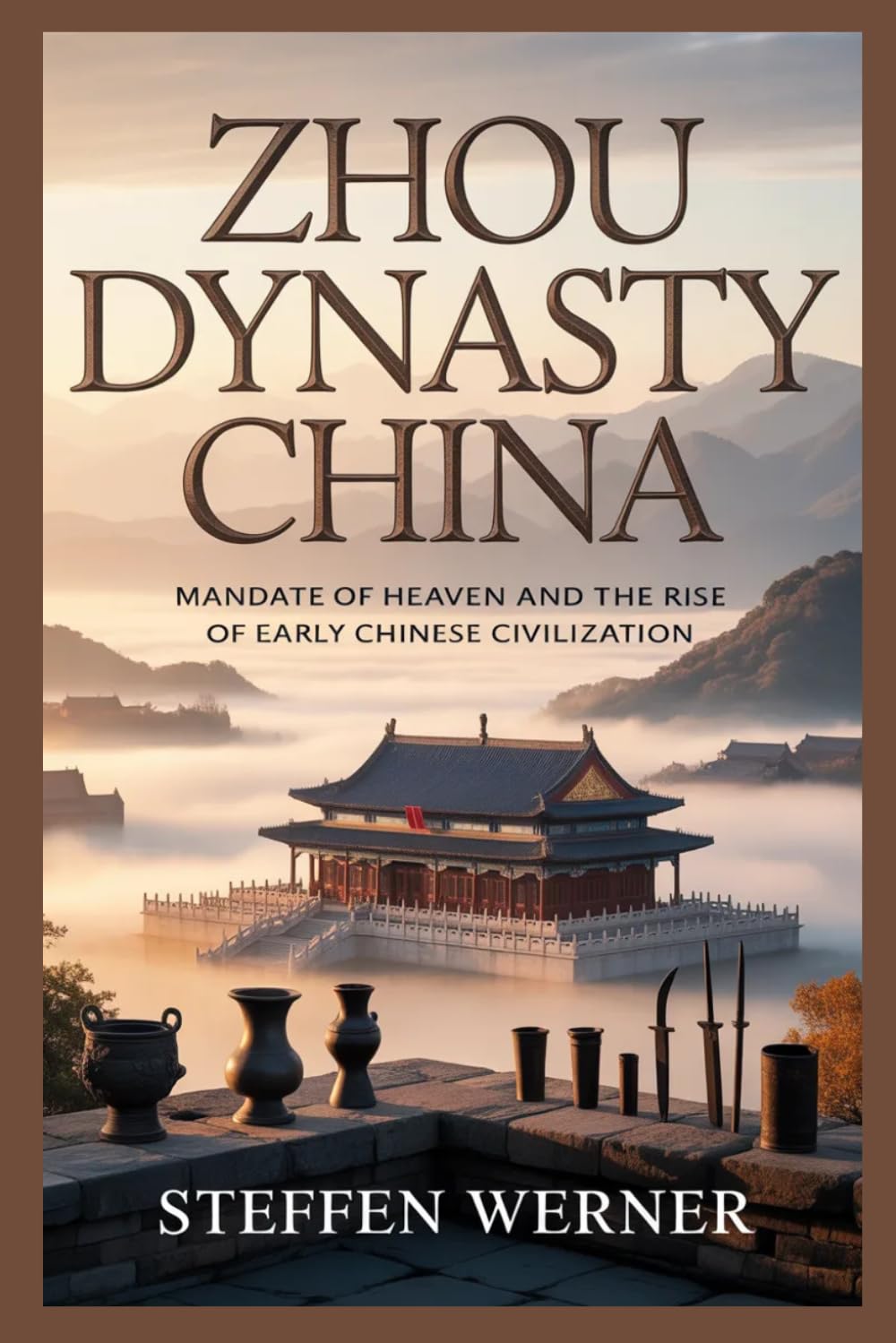 Zhou Dynasty China: Mandate of Heaven and the Rise of Early Chinese Civilization