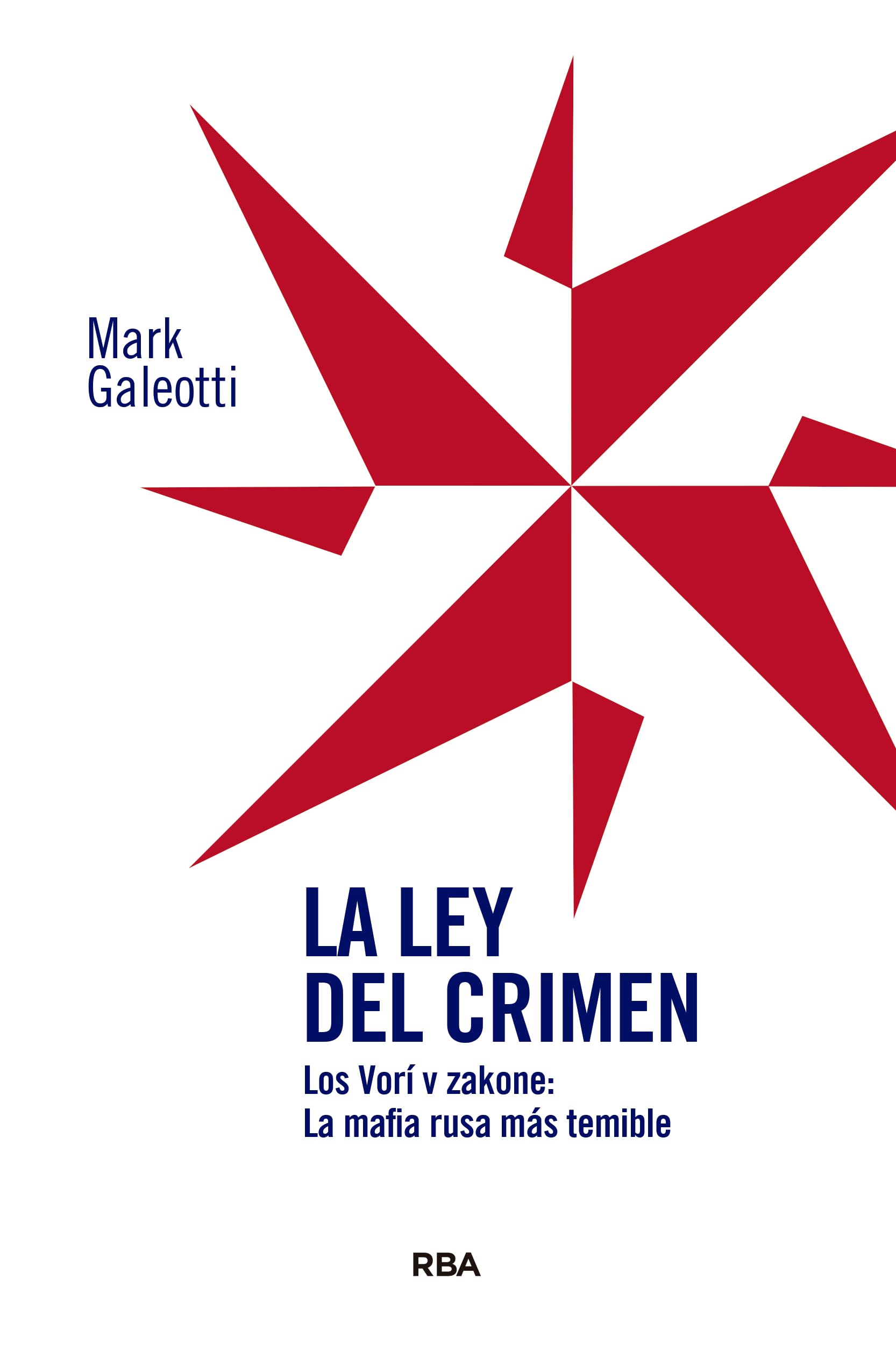 La ley del crimen: Los Vorí v zakone: La mafia rusa más temible (HISTORIA)