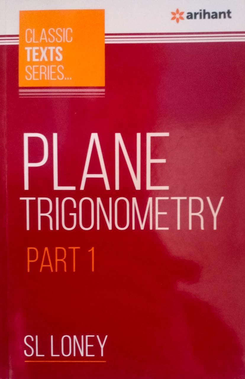 Arihant Plane Trigonometry Part 1 By SL Loney (S)