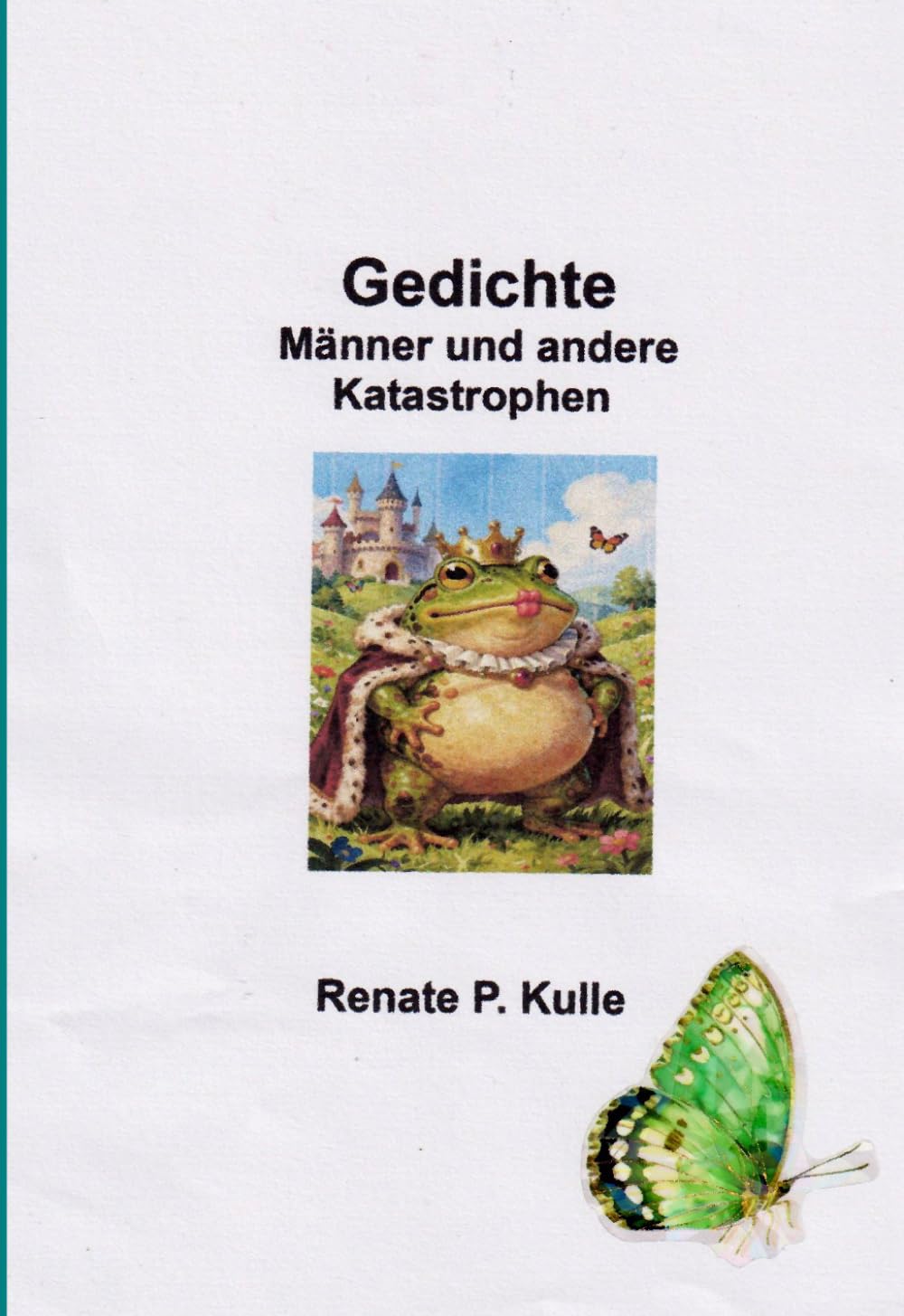 Gedichte: Männer und andere Katastrophen