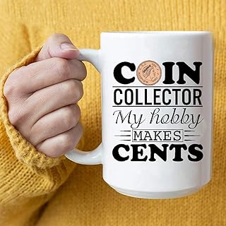 Coin Collector My Hobby Make Centes Tazza da caffè regali