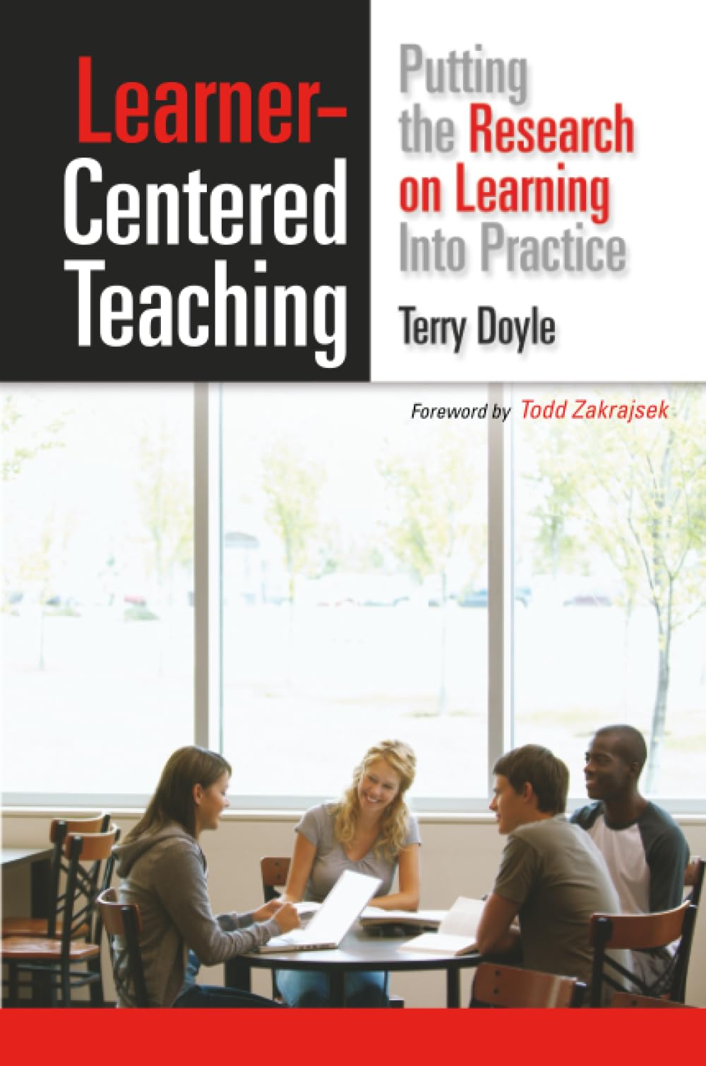 Learner-Centered Teaching: Putting the Research on Learning Into Practice Paperback – 30 November 2011