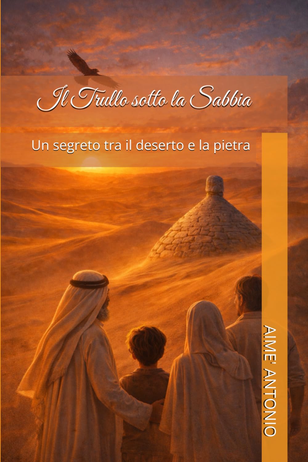 Il Trullo sotto la Sabbia: Un segreto tra il deserto e la pietra